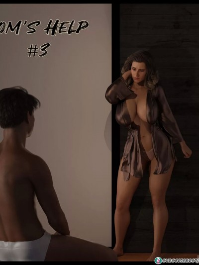 妈妈的帮助 第3章 [南 派大星 个人汉化] [NandoF] Mom's Help 3 [中国翻訳]