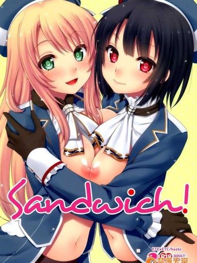 (COMIC1☆8) [ETC×ETC (はづき)] sandwich! (舰队これくしょん-舰これ-) [空気系☆汉化]
